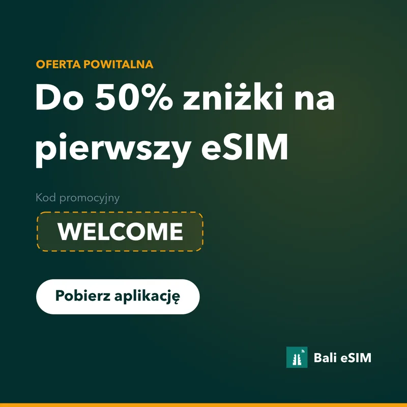Kod promocyjny Bali eSIM — 15% zniżki z kodem WELCOME