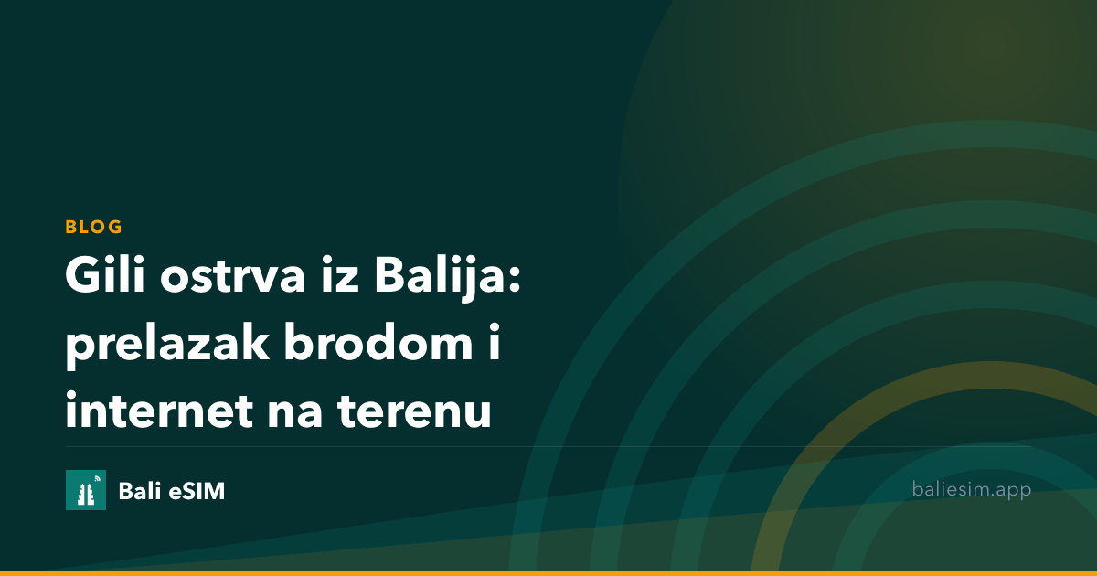 Gili ostrva iz Balija: prelazak brodom i internet na terenu