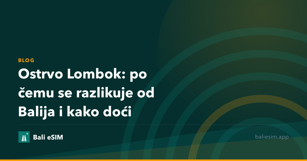 Ostrvo Lombok: po čemu se razlikuje od Balija i kako doći
