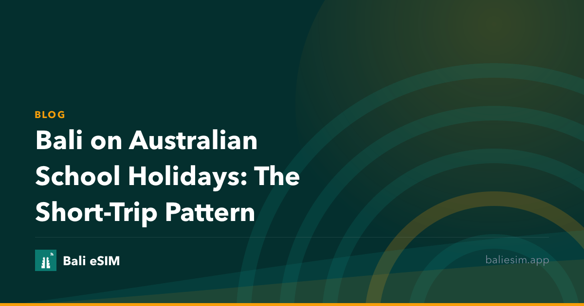 Bali on Australian School Holidays: The Short-Trip Pattern