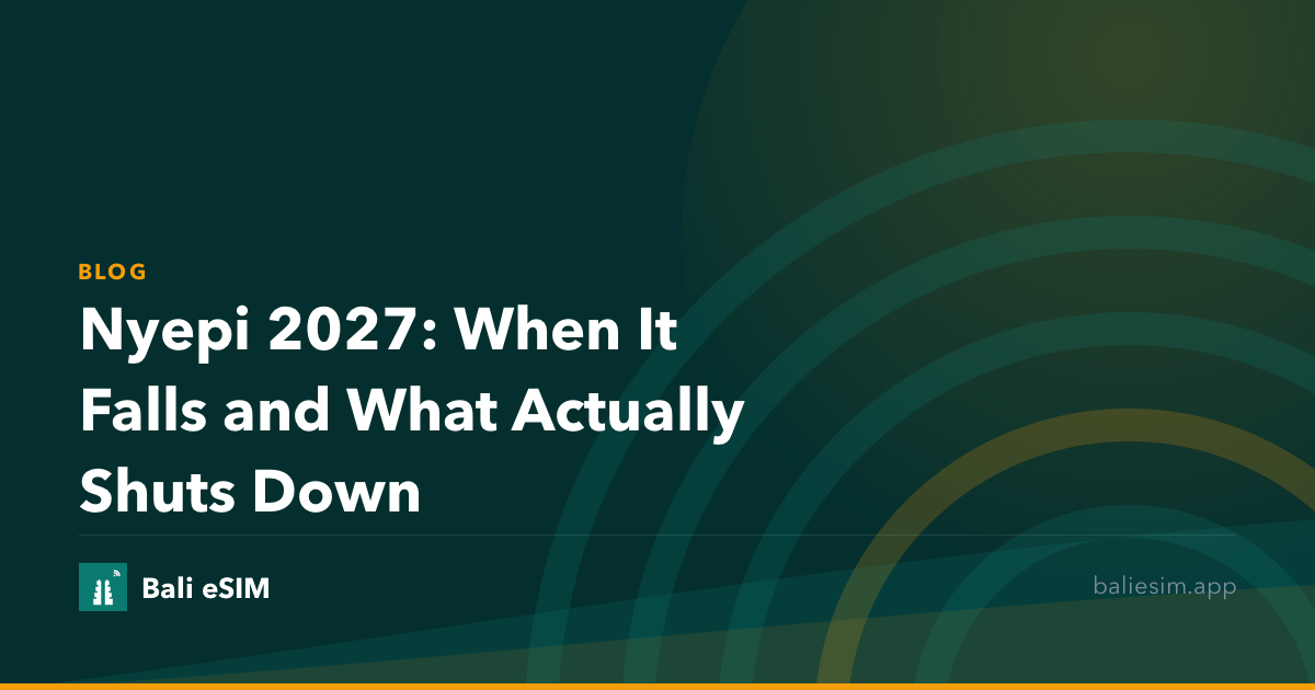 Nyepi 2027: When It Falls and What Actually Shuts Down