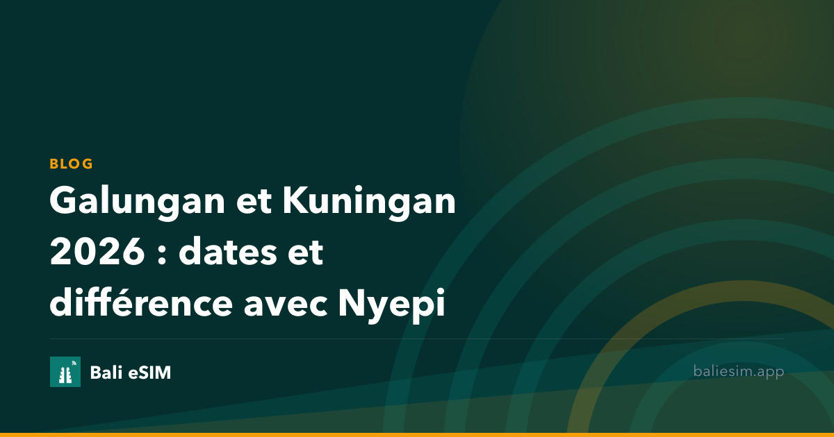 Galungan et Kuningan 2026 : dates et différence avec Nyepi