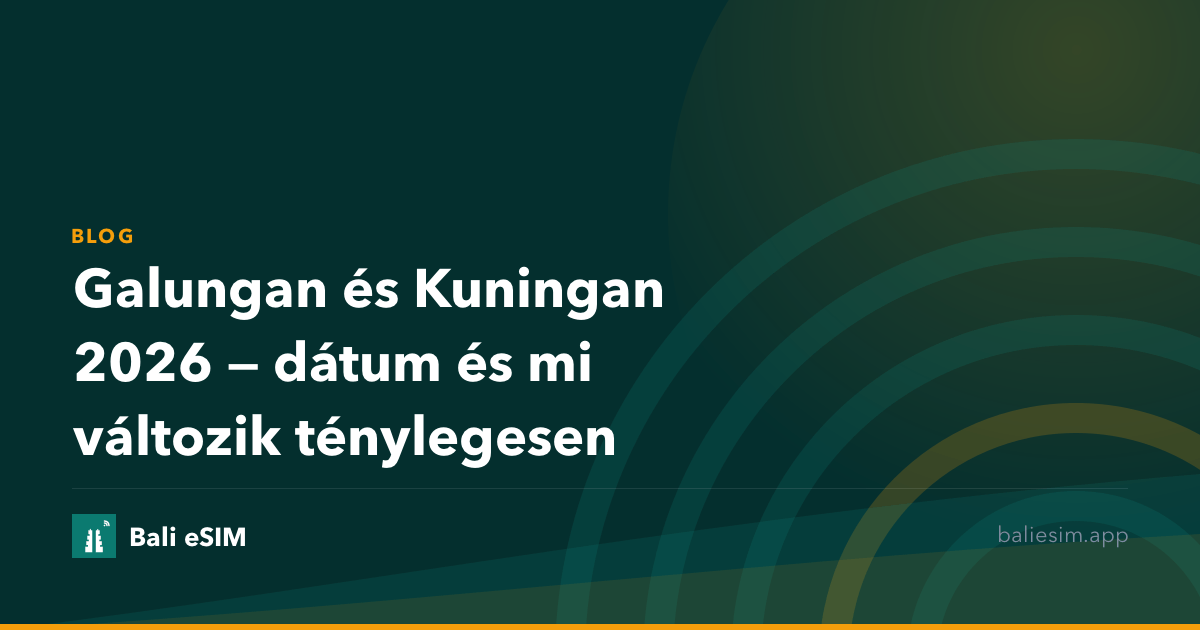 Galungan és Kuningan 2026 — dátum és mi változik ténylegesen