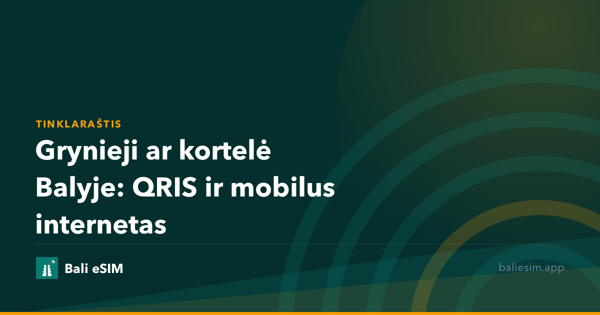 Grynieji ar kortelė Balyje: QRIS ir mobilus internetas