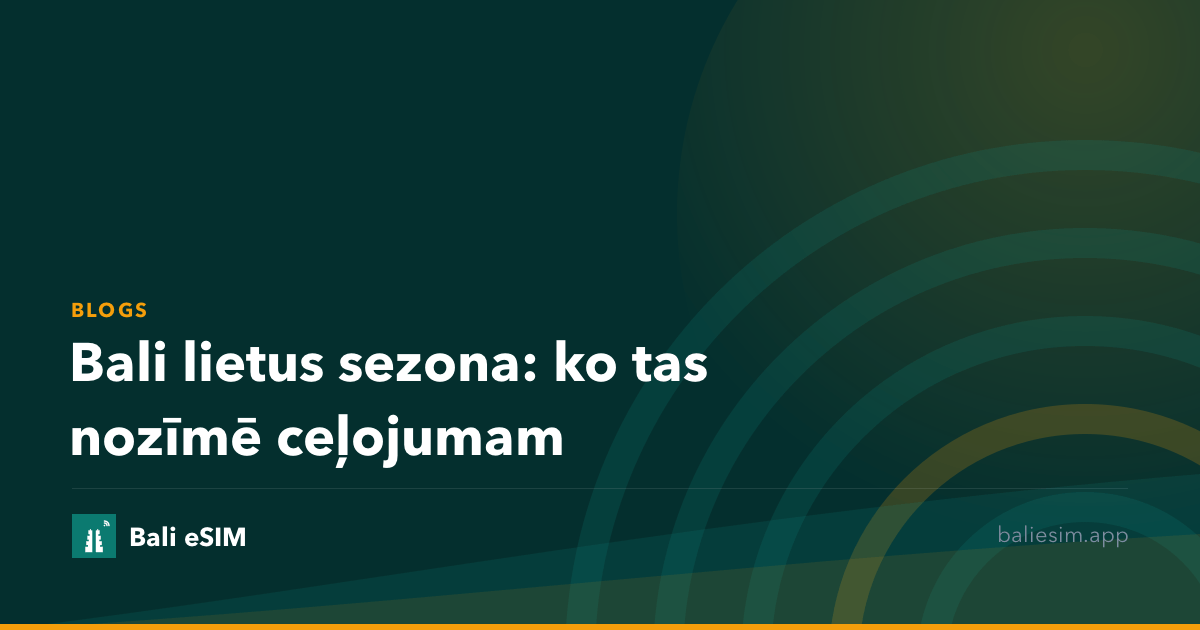 Bali lietus sezona: ko tas nozīmē ceļojumam