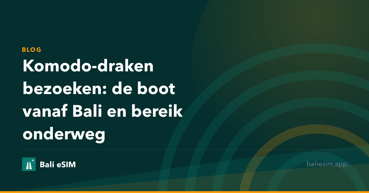 Komodo-draken bezoeken: de boot vanaf Bali en bereik onderweg