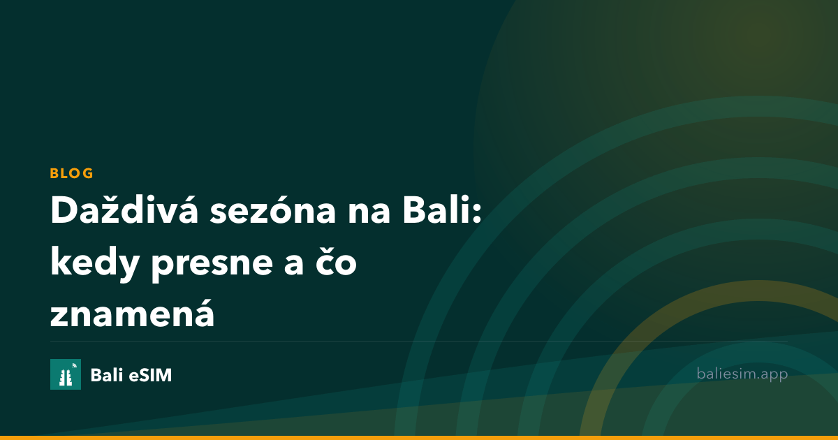 Daždivá sezóna na Bali: kedy presne a čo znamená