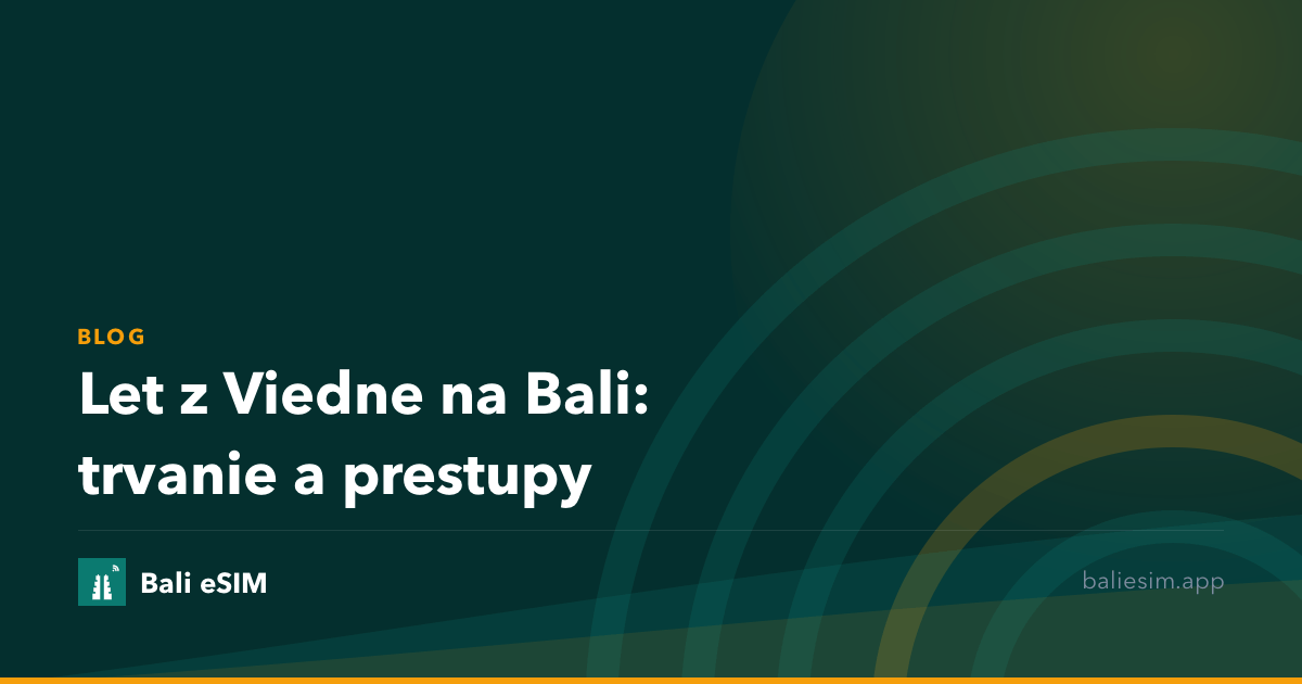 Let z Viedne na Bali: trvanie a prestupy