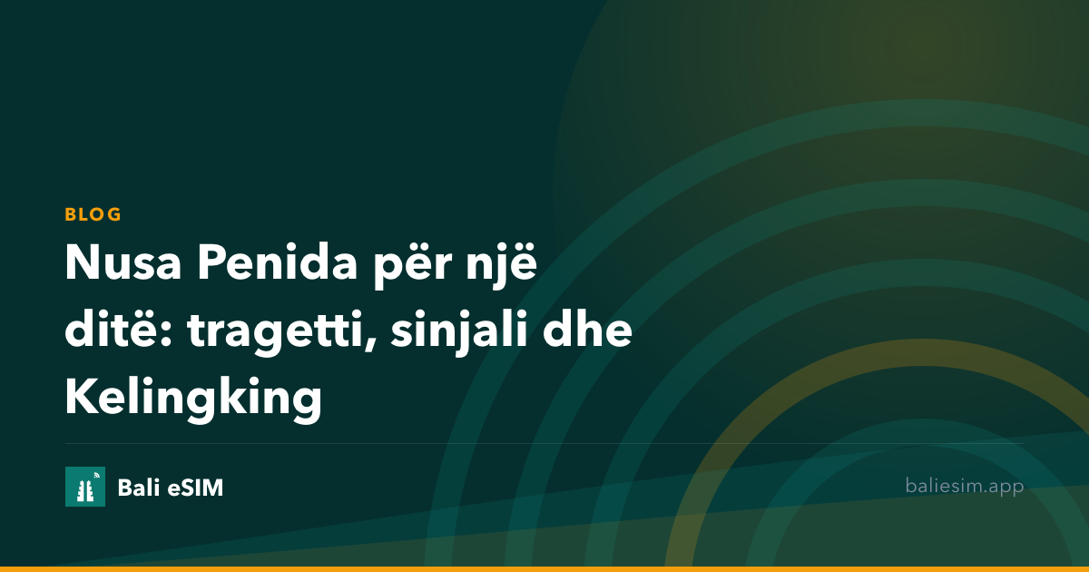 Nusa Penida për një ditë: tragetti, sinjali dhe Kelingking