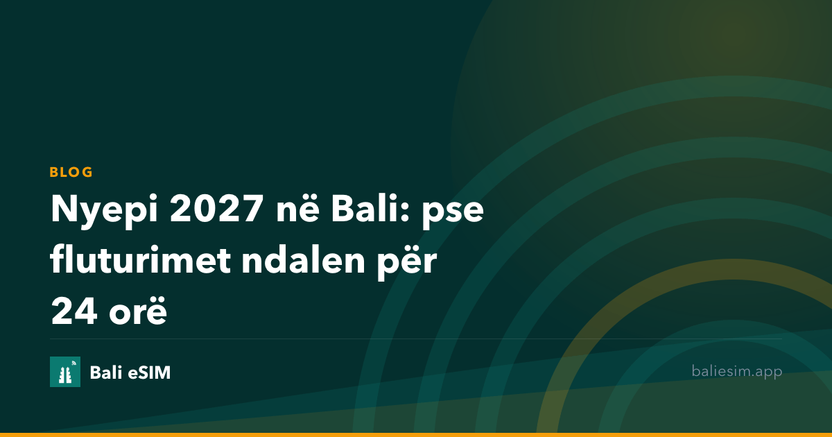 Nyepi 2027 në Bali: pse fluturimet ndalen për 24 orë
