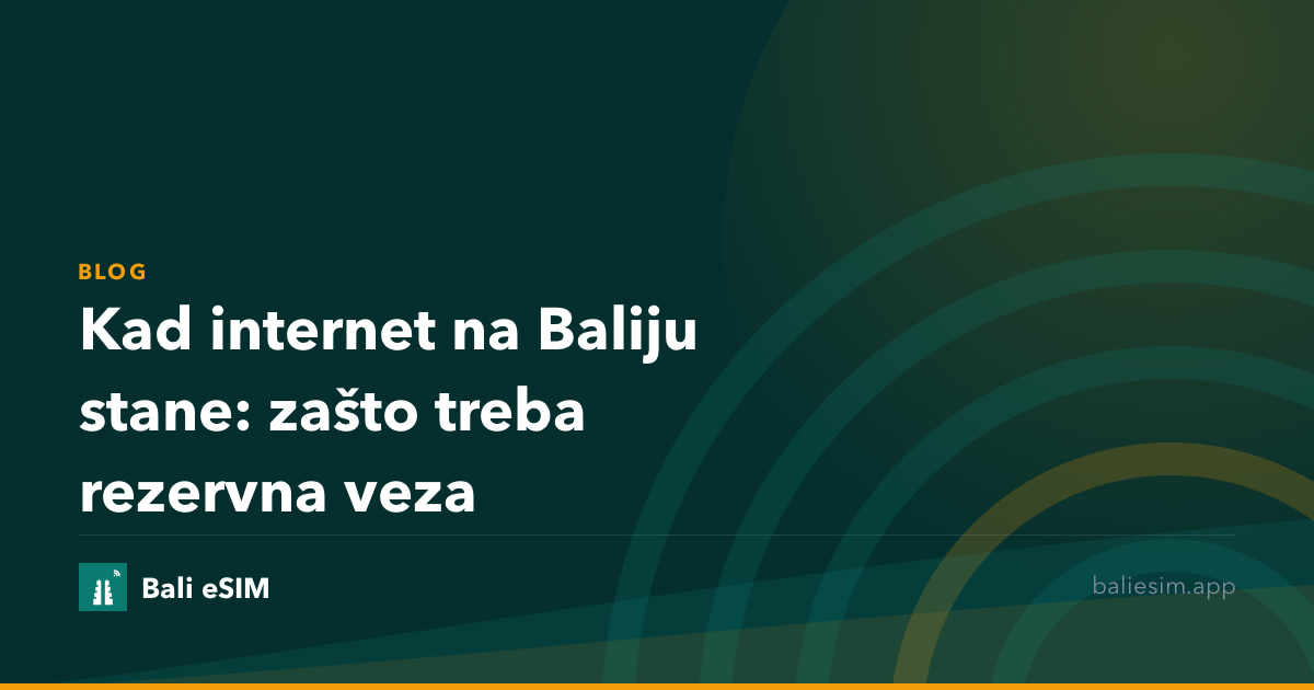 Kad internet na Baliju stane: zašto treba rezervna veza