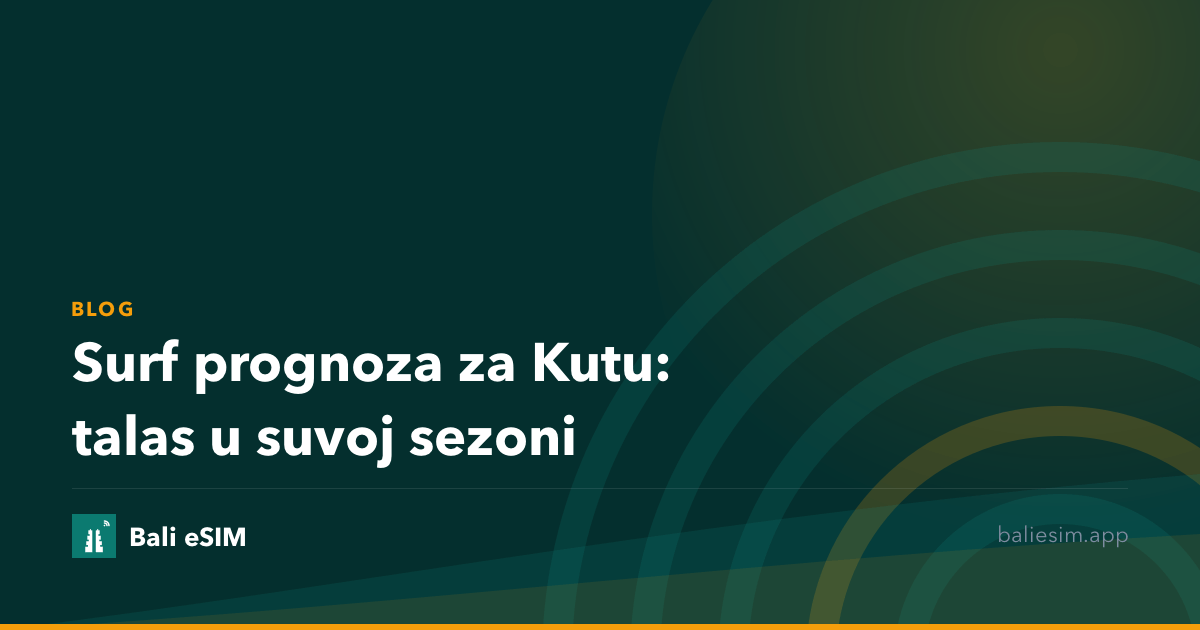 Surf prognoza za Kutu: talas u suvoj sezoni