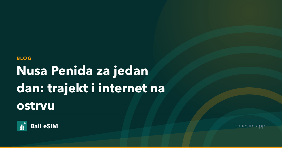 Nusa Penida za jedan dan: trajekt i internet na ostrvu