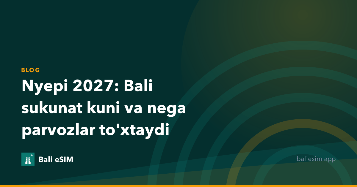 Nyepi 2027: Bali sukunat kuni va nega parvozlar to'xtaydi